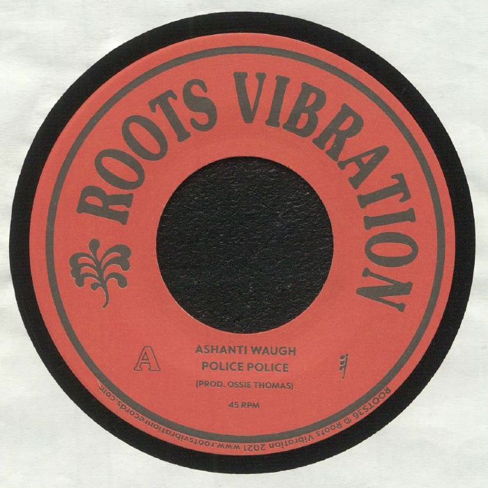 WAUGH, Ashanti/THE SOUL SYNDICATE - Police Police
