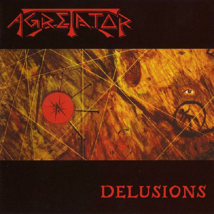 AGRETATOR - Delusions