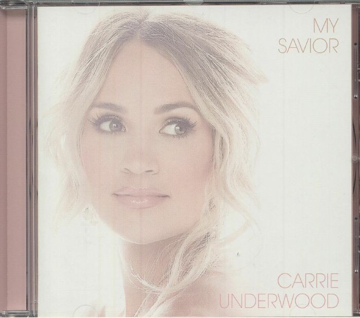 UNDERWOOD, Carrie - My Saviour