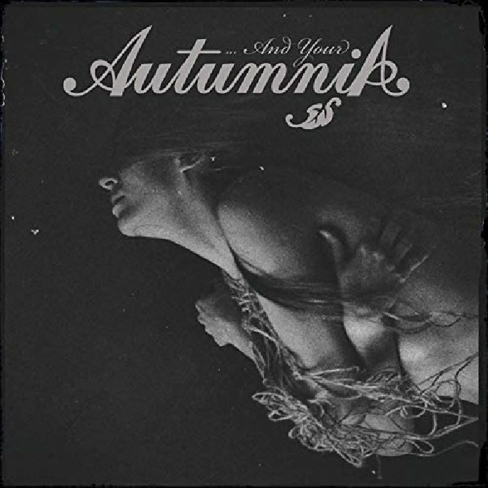 AUTUMNIA - And Your Autumnia