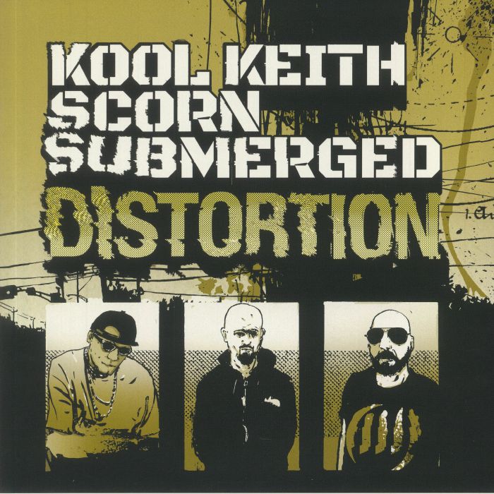 KOOL KEITH/SCORN/SUBMERGED - Distortion
