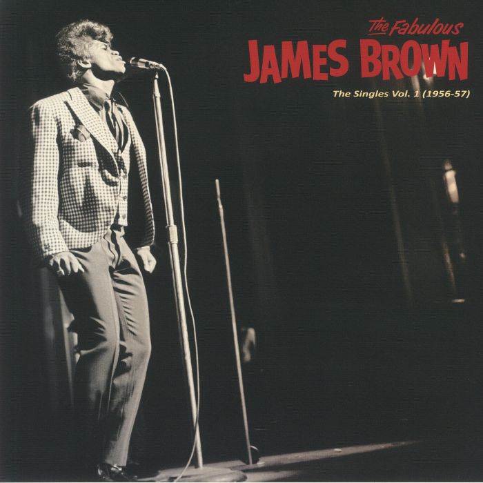 BROWN, James - The Singles Vol 1: 1956-57