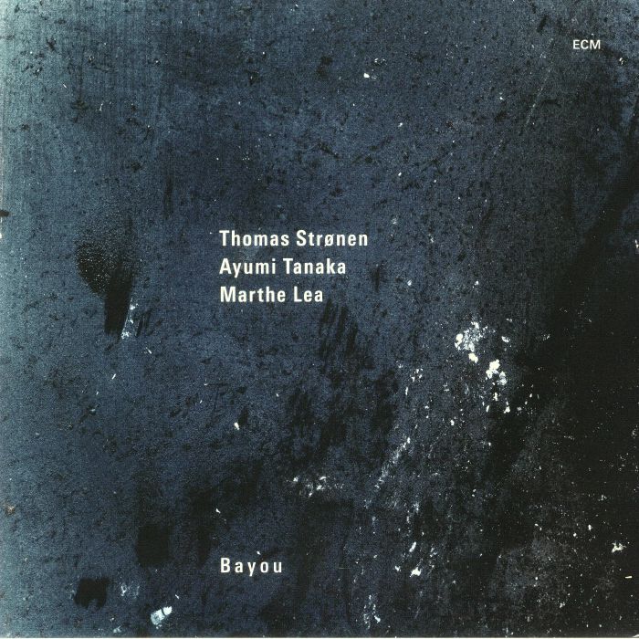 STRONEN, Thomas/AYUMI TANAKA/MARTHE LEA - Bayou