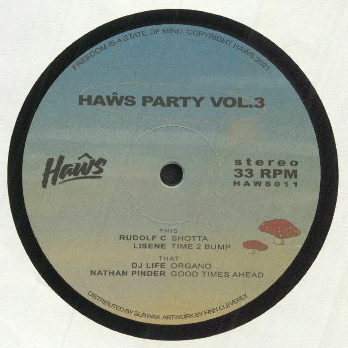 RUDOLF C/LISENE/DJ LIFE/NATHAN PINDER - Haws Party Vol 3
