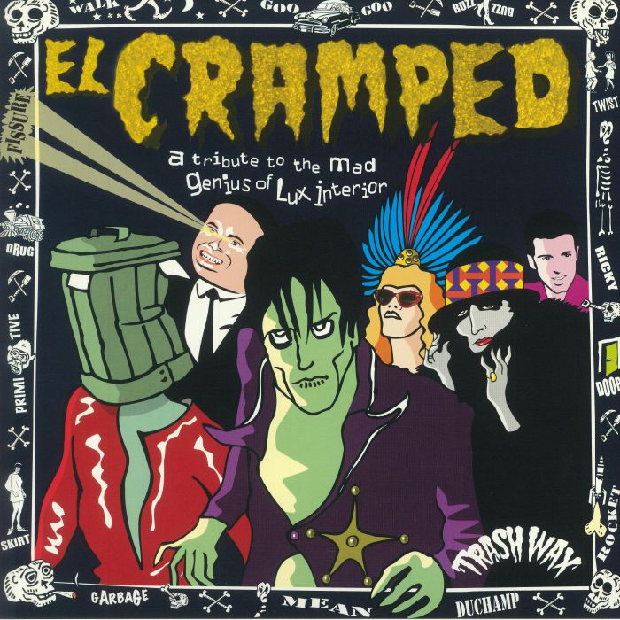 EL CRAMPED - A Tribute To The Mad Genius Lux Interior