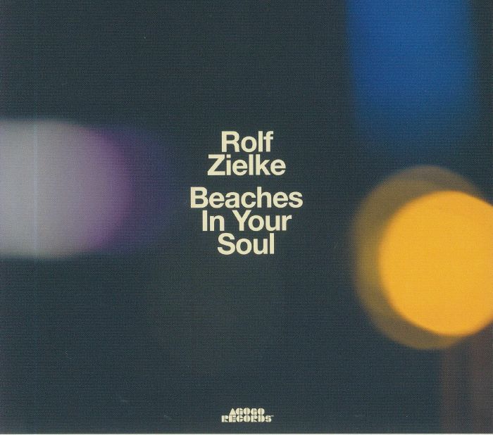 ZIELKE, Rolf - Beaches In Your Soul