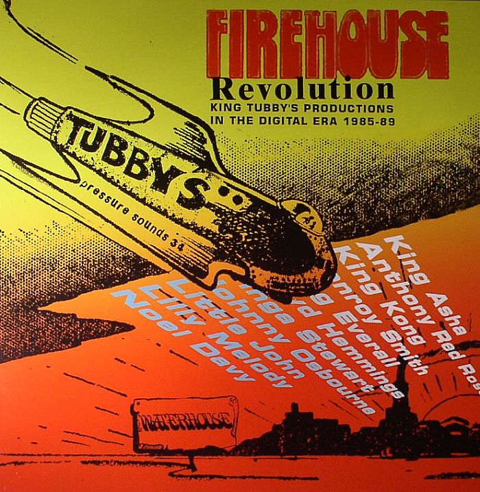 KING TUBBY/VARIOUS - Firehouse Revolution: King Tubby's Productions In The Digital Era 1985-89