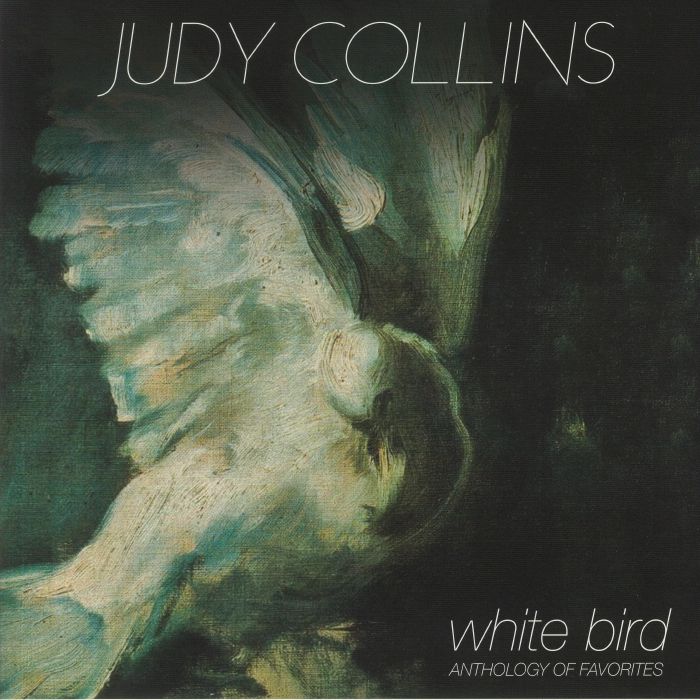 COLLINS, Judy - White Bird: Anthology Of Favorites