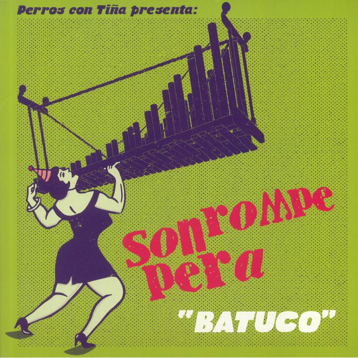 SON ROMPE PERA - Batuco