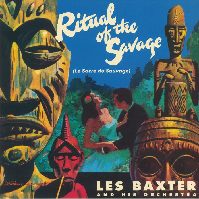 BAXTER, Les & HIS ORCHESTRA - The Ritual Of The Savage (reissue)