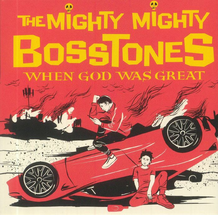 MIGHTY MIGHTY BOSSTONES, The - When God Was Great
