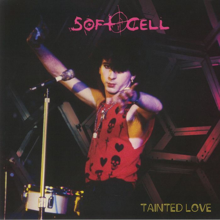 SOFT CELL - Tainted Love (original & remixes)