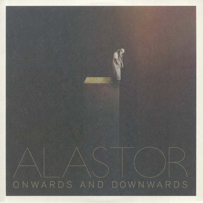 ALASTOR - Onwards & Downwards
