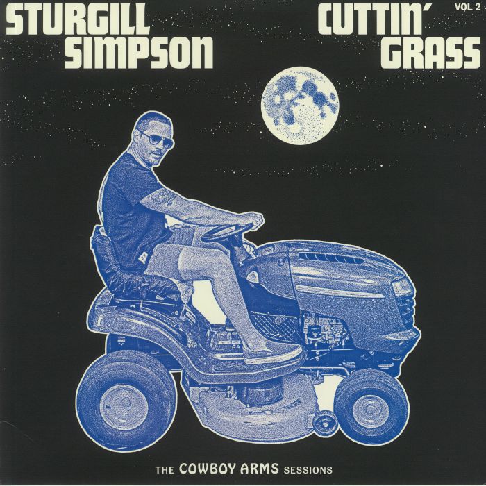 SIMPSON, Sturgill - Cuttin' Grass Vol 2: The Cowboy Arms Sessions