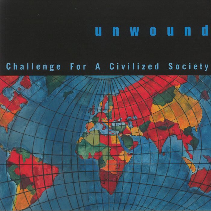 UNWOUND - Challenge For A Civilized Society