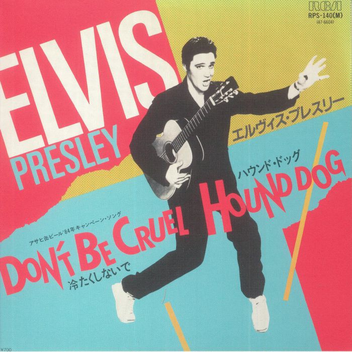 PRESLEY, Elvis - Don't Be Cruel (mono)