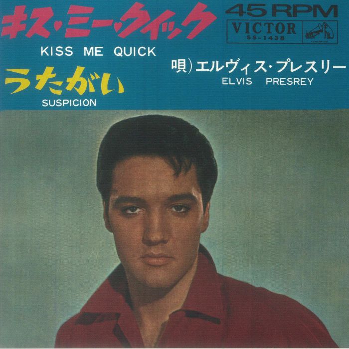 PRESLEY, Elvis - Kiss Me Quick (reissue)
