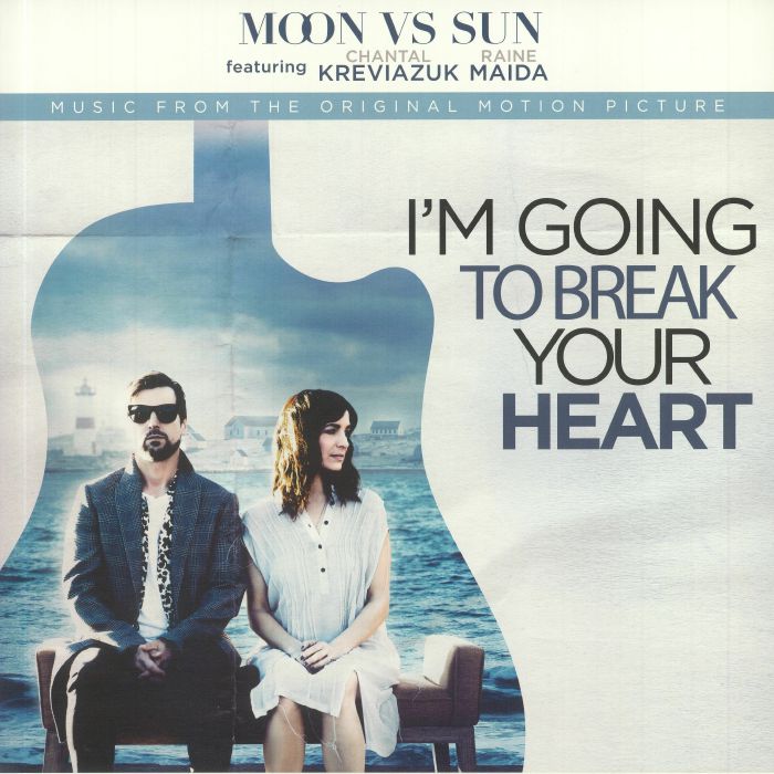 MOON VS SUN feat CHANTAL KREVIAZUK/RAINE MAIDA - I'm Going To Break Your Heart (Soundtrack)