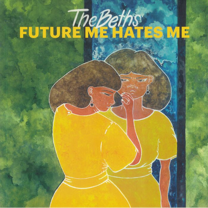 The Beths – Future Me Hates Me vinyl cover
