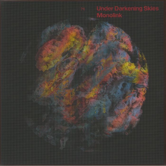 MONOLINK - Under Darkening Skies