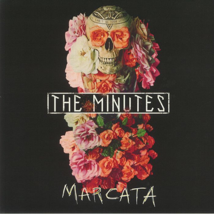 MINUTES, The - Marcata