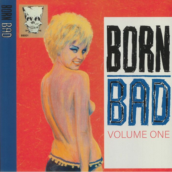 VARIOUS - Born Bad: Volume One