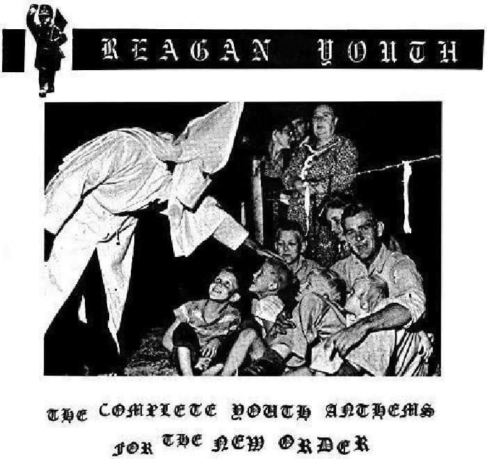 REAGAN YOUTH - Youth Anthems For The New Order
