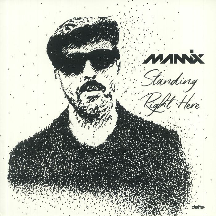 MANNIX - Standing Right Here