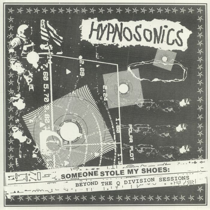 HYPNOSONICS - Someone Stole My Shoes: Beyond The Q Division Sessions