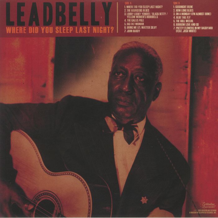 LEADBELLY Where Did You Sleep Last Night? Vinyl at Juno Records.