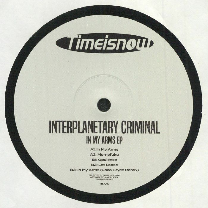 INTERPLANETARY CRIMINAL - In My Arms EP
