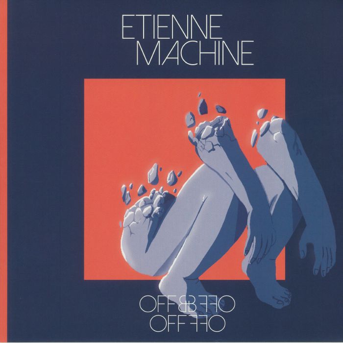 ETIENNE MACHINE - Off & Off