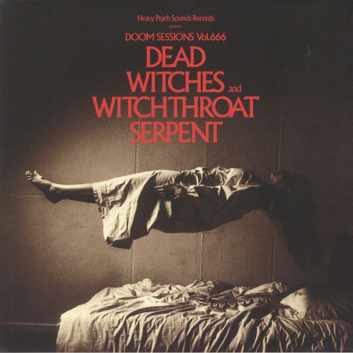 DEAD WITCHES/WITCHTHROAT SERPENT - Doom Sessions Vol 666