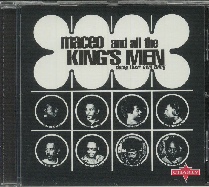 MACEO & ALL THE KING'S MEN - Doing Their Own Thing