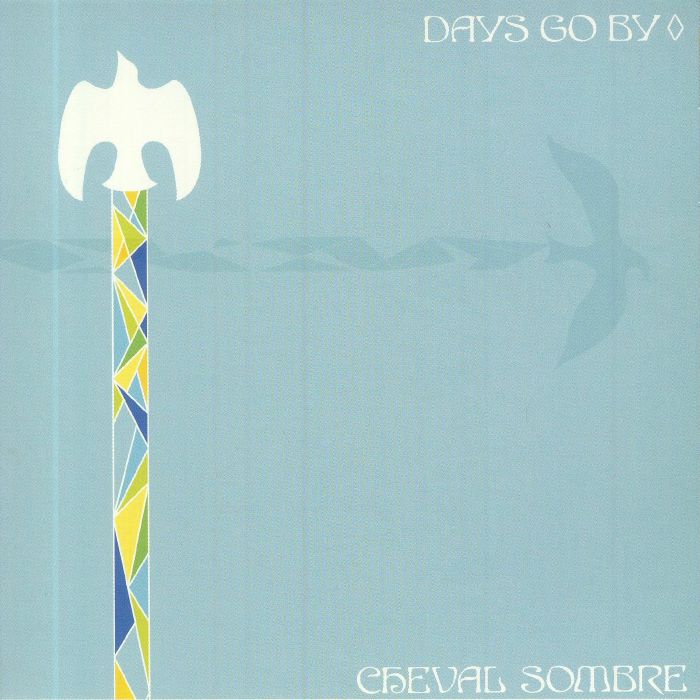 CHEVAL SOMBRE - Days Go By