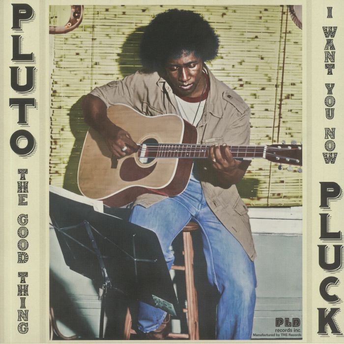 PLUTO PLUCK - The Good Thing