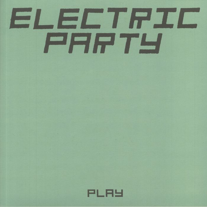ELECTRIC PARTY - Play