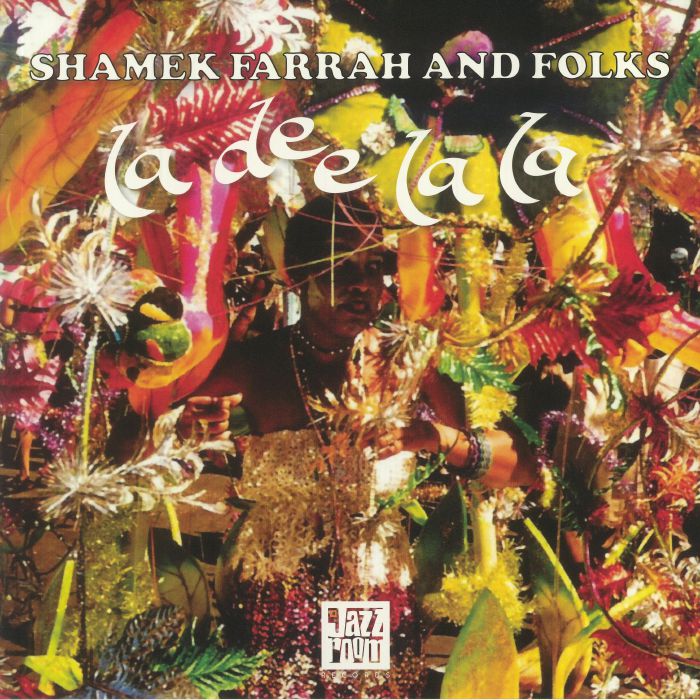 FARRAH, Shamek & FOLKS - La Dee La La (reissue)
