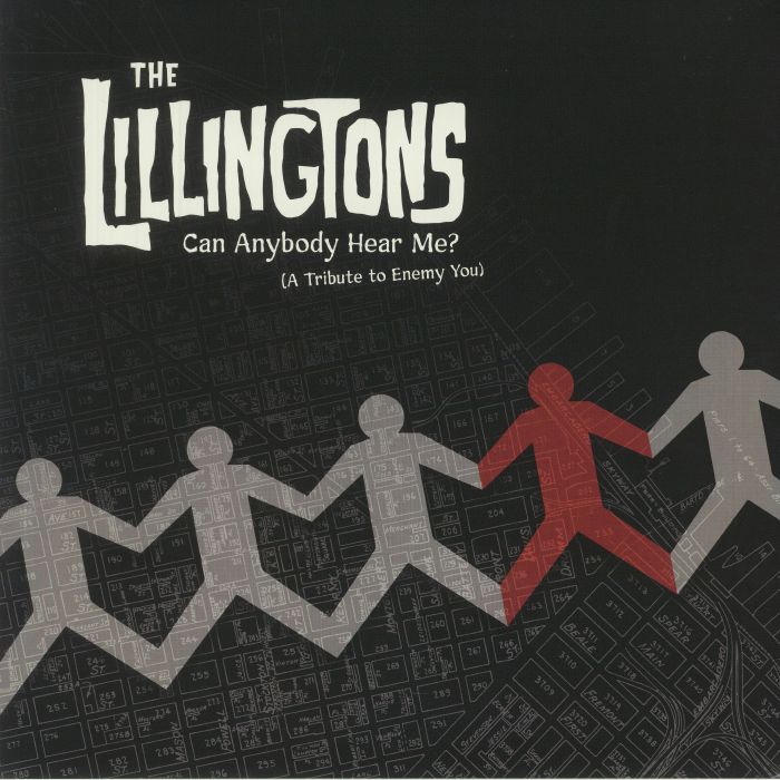 LILLINGTONS, The - Can Anybody Hear Me? (A Tribute To Enemy You)