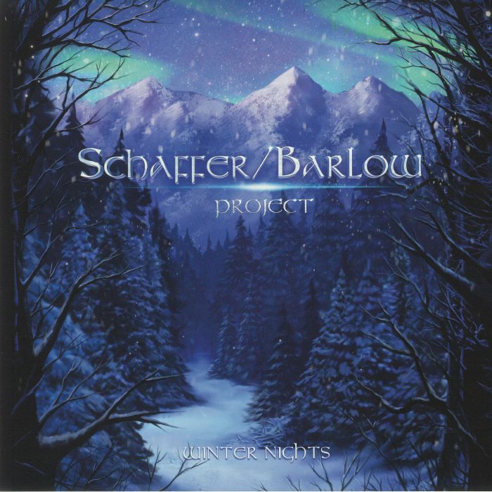 SCHAFFER/BARLOW PROJECT - Winter Nights