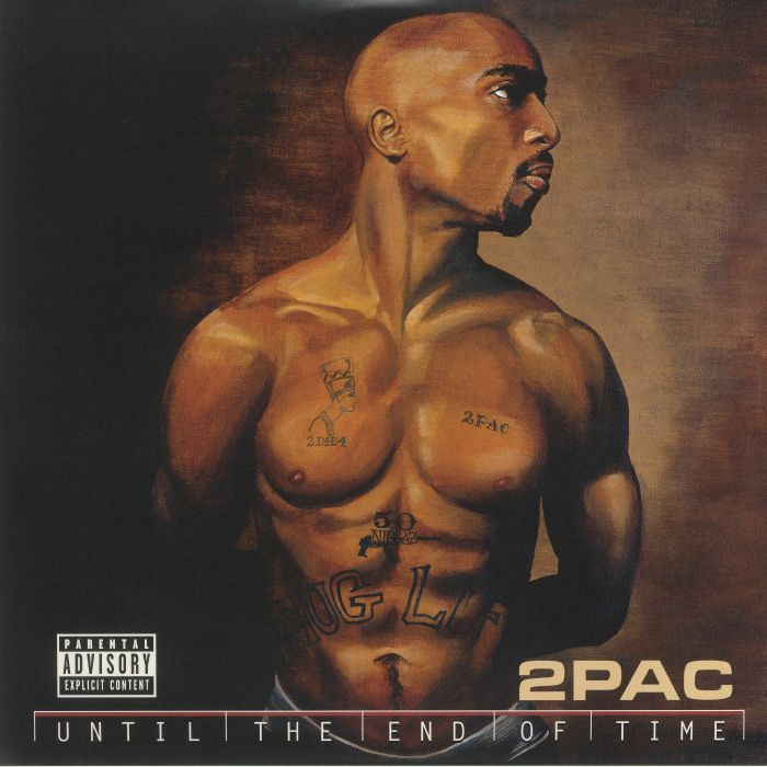 2 PAC - Until The End Of Time (20th Anniversary Edition)