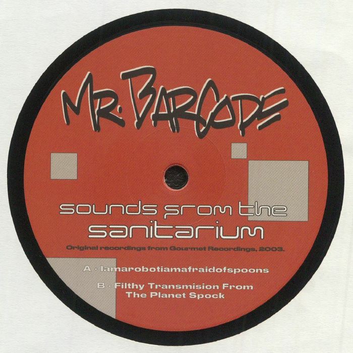 MR BARCODE - Sounds From The Sanitarium