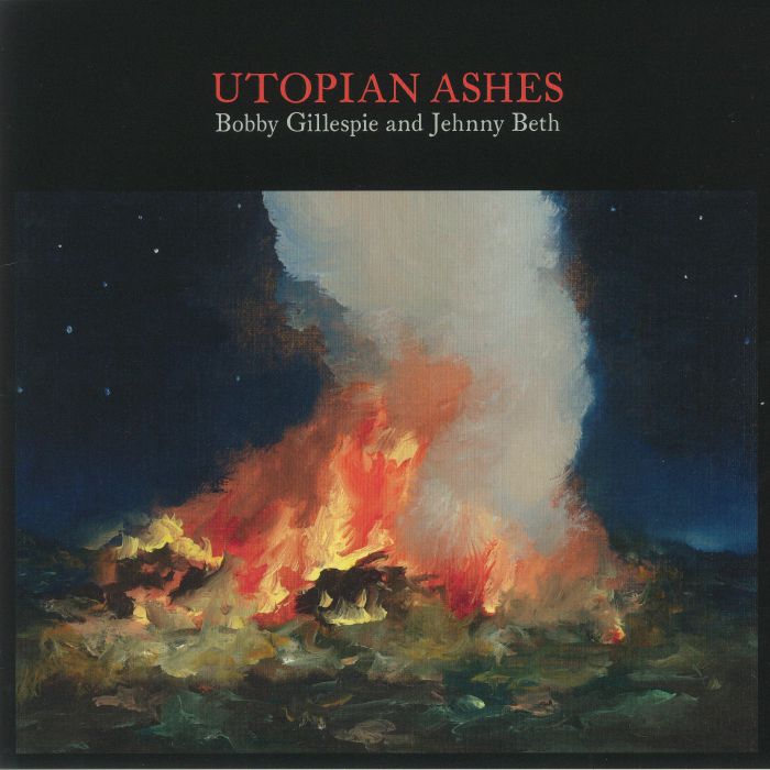 GILLESPIE, Bobby/JEHNNY BETH - Utopian Ashes