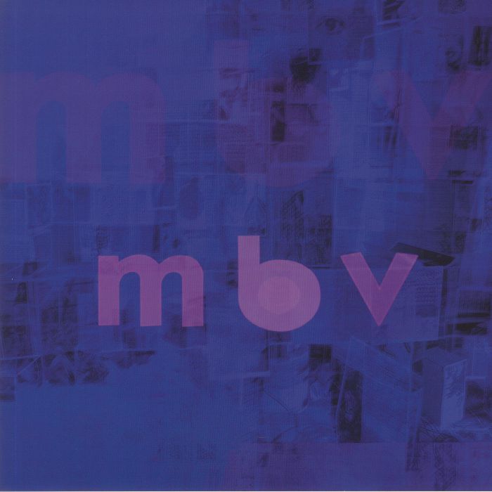 MY BLOODY VALENTINE - MBV (Deluxe Edition)