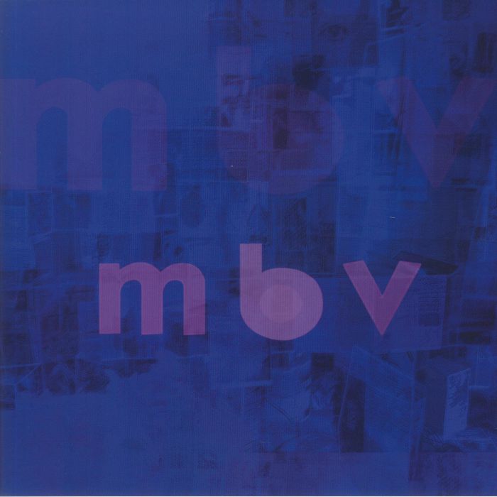 MY BLOODY VALENTINE - MBV (reissue)