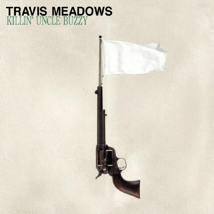 MEADOWS, Travis - Killin' Uncle Buzzy
