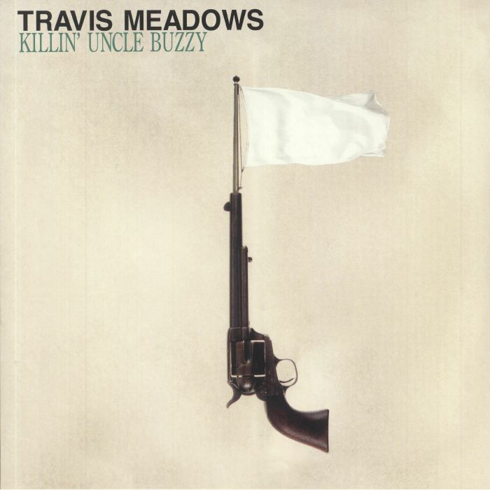 MEADOWS, Travis - Killin' Uncle Buzzy