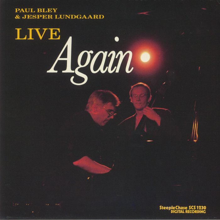 BLEY, Paul/JESPER LUNDGAARD - Live Again