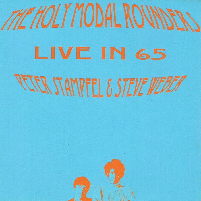 HOLY MODAL ROUNDERS, The - Live In 65