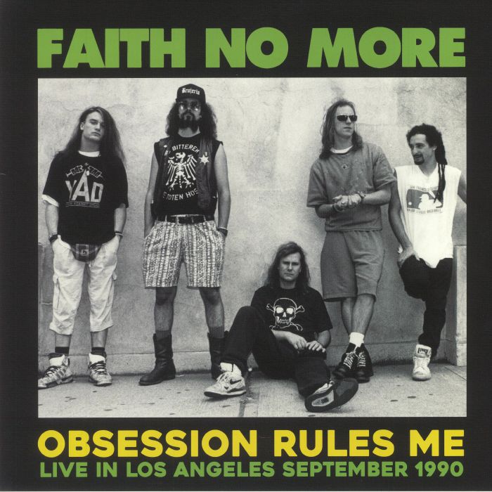 FAITH NO MORE - Obsession Rules Me: Live In Los Angeles September 1990
